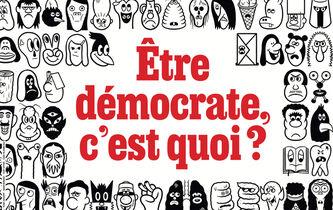 Être démocrate, c’est quoi ?