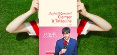 “Clamser à Tataouine”, de Raphaël Quenard : mourir des mots “Clamser à Tataouine”, de Raphaël Quenard : mourir des mots