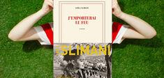 “J’emporterai le feu”, de Leïla Slimani : mémoire vive