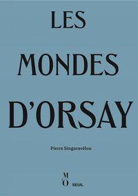 Les Mondes d’Orsay