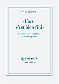 « L’Art, c’est bien fini » 