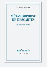 Métamorphose de Descartes. Le secret de Sartre