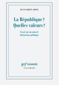 La République ? Quelles valeurs ?