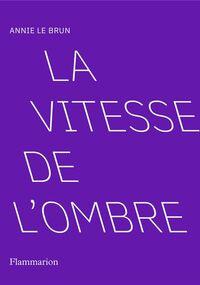 La Vitesse de l’ombre 