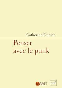 Penser avec le punk 