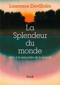 La Splendeur du monde