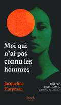 Moi qui n’ai pas connu les hommes