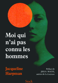 Moi qui n’ai pas connu les hommes