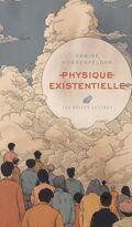 Physique existentielle Physique existentielle