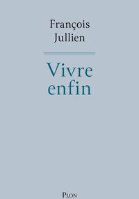 Vivre enfin