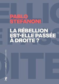 La rébellion est-elle passée à droite ? 