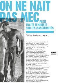 On ne naît pas mec 
