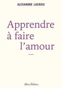 Apprendre à faire l’amour 