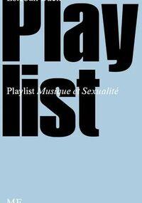 Playlist. Musique et sexualité