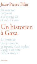 Un historien à Gaza” Un historien à Gaza”