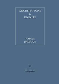 Architecture & Dignité