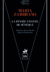 La Pensée vivante de Sénèque