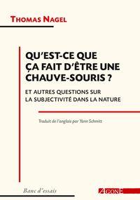 “Qu’est-ce que ça fait d’être une chauve-souris ?”