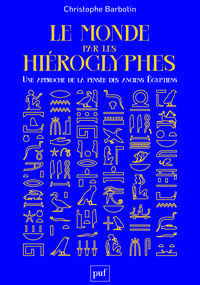 Le Monde par les hiéroglyphes