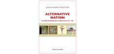 © Le Mot et le Reste Une histoire alternative du rock alternatif